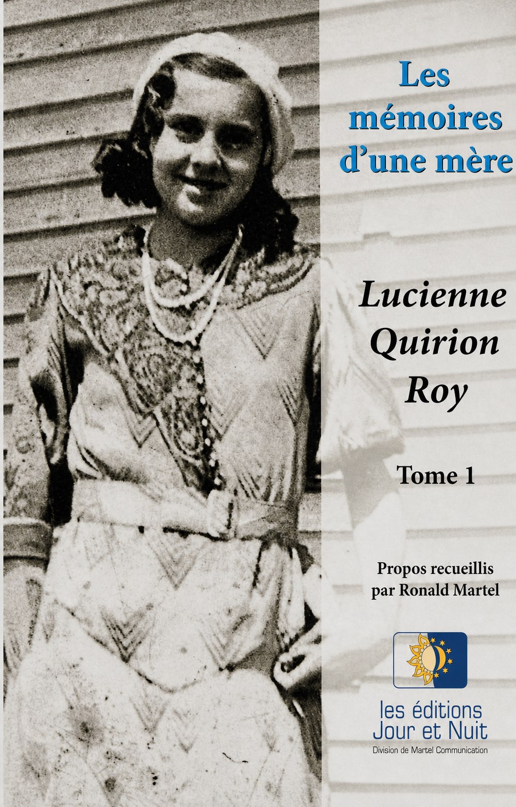 Couverture du livre Les mémoires d’une mère — Tome 1