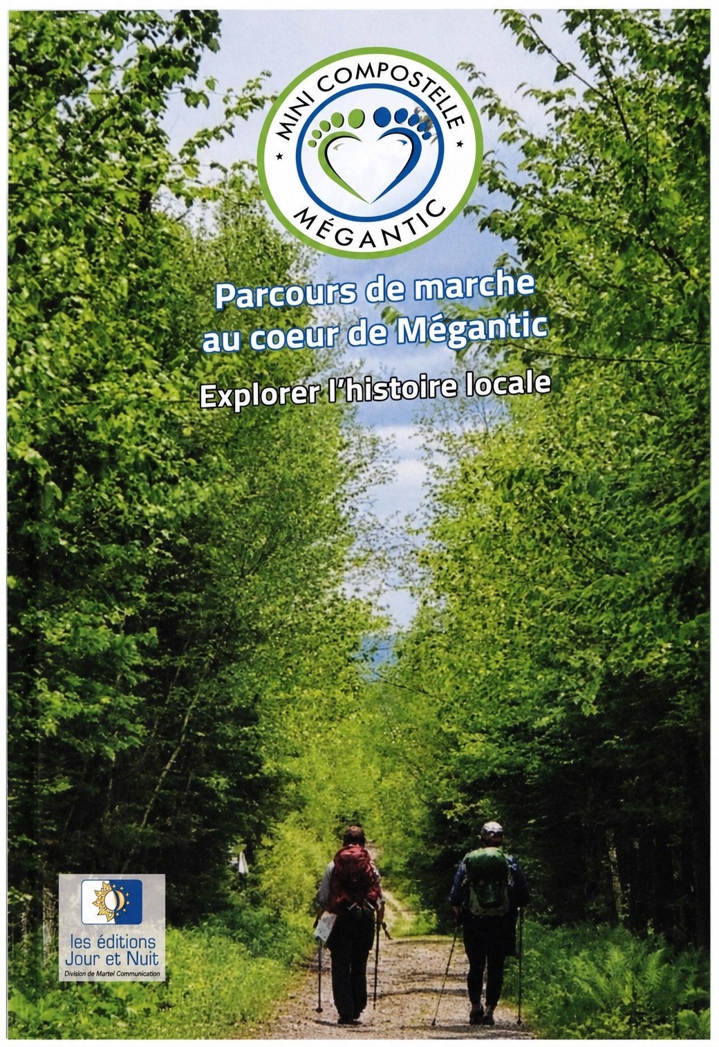 Couverture du livre Parcours de marche au cœur de Mégantic — Explorer l’histoire locale