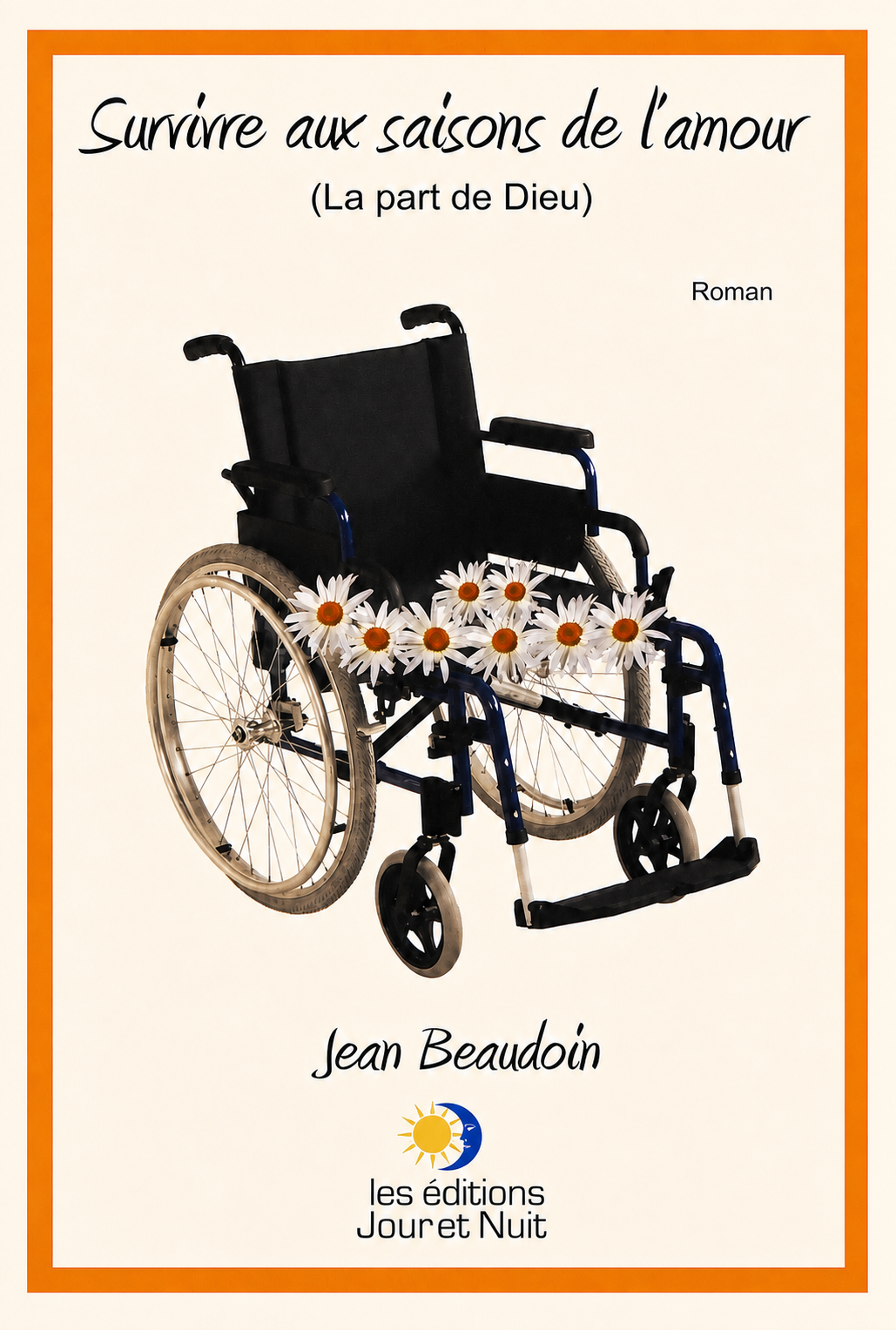 Couverture du livre Survivre aux saisons de l’amour (La part de Dieu)